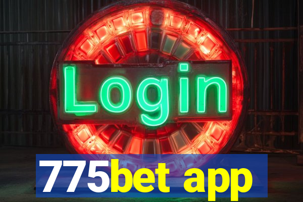 775bet app